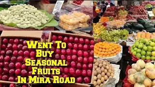 Seasonal Fruits Available In Mira Road Bhaji Market Area