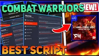 New Combat Warriors Script | Auto Parry, Anti Parry, Kill Aura, Mele Extender, ETC