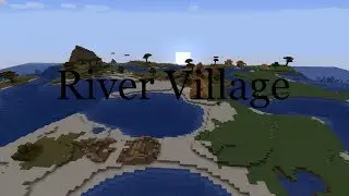 RIVER VILLAGE Minecraft Seed (Version 1.14)