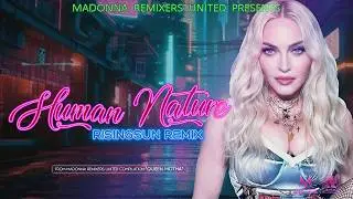 Human Nature (RisingSun Remix) [MRU Video]