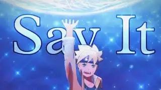 Naruto Sasuke vs Momoshiki - Say It - Power rotation edit -  [AMV/Edit]