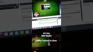 PS Vita OBS Studio Video Capture With Linux
