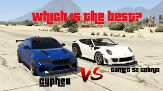 Comet S2 Cabrio VS Cypher - Which is the best? | GTA Online