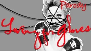 Madonna LIVING FOR LOVE Parody (Living For Gloves)