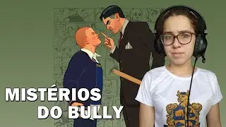 MISTÉRIOS DO BULLY