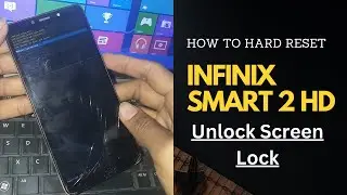 infinix Smart 2 HD Hard Reset Remove Pattern Or Password