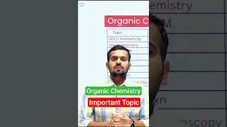 CSIR NET DEC 2025 Organic Chemistry Important Topic 