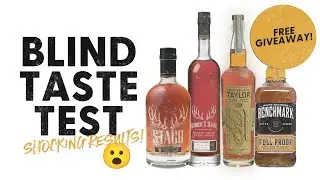 Blind Taste Test: GTS, EHTBP, Stagg Jr, Benchmark FP! (FREE GIVEAWAY!) BRT 266