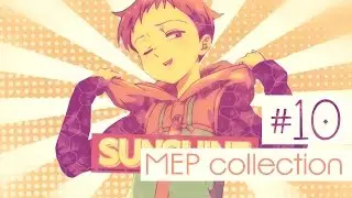 MEP COLLECTION #10 what have I done...