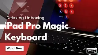 350$ Apple iPad Pro Magic Keyboard - ASMR Unboxing (Silent)