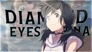 DIAMOND EYES - WEATHERING WITH YOU - HINA -  [AMV/EDIT]