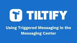 Tiltify: For Charities - Using Triggered Messaging in the Messaging Center