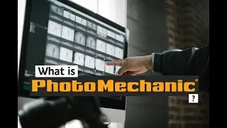 What Is Photo Mechanic?