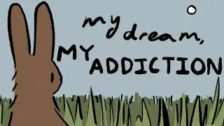 my dream, my addiction // watership down amv/pmv