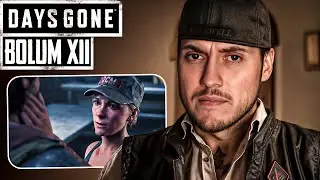 HER İHANET SEVGİYLE Mİ BAŞLAR ? | DAYS GONE | BÖLÜM 12 |