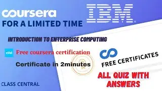 Introduction to Enterprise Computing , (week1-4) All Quiz Answers.
