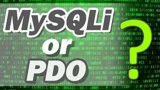 MySQLi or PDO (What to choose)