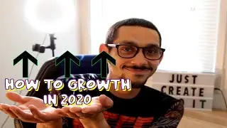 How To growth in 2020