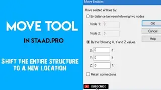 Shifting structure using Move Tool in Staadpro