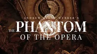 #MASQUERADE | THE PHANTOM OF THE OPERA