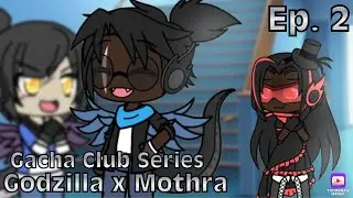 Godzilla x Mothra S1 PT2 GachaLife
