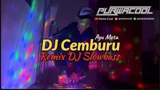 DJ Cemburu Ayu Meta Remix Slowbass Viral FYP Tiktok