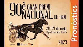 PRONOSTICS GRAN PREMI NACIONAL 2023