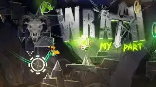 My part in "WRATH" By AssBreaker