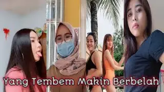 Kumpulan Video Tiktok Apem Belah Tembem Gunung No Bra. #2
