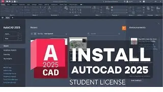 HOW TO DOWNLOAD AND INSTALL AUTOCAD 2025 LEGALLY - STUDENT LICENSE
