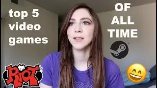 My Top 5 Video Games of All Time