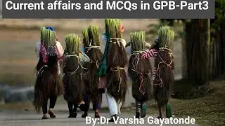 Current affairs and MCQs in GPB part-3