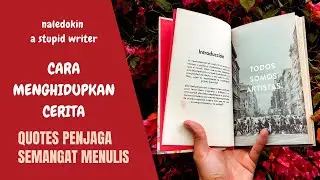 Semangat Menulis || 13 Kutipan Menghidupkan Cerita