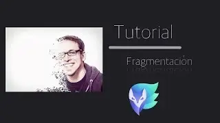Enlight: Fragmentación | Tutorial