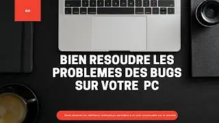 comment résoudre un problème de bug sur ordinateur en 5 sec