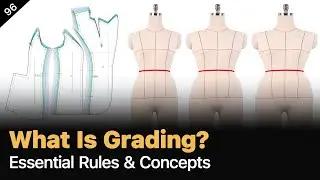 Pattern Grading Essentials: The Fundamental for Accurate Grading in Pattern Making