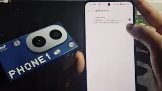 Nothing CMF Phone 1 - Enable Flip To Silence Call | Nothing CMF Phone 1 on flip to silent feature