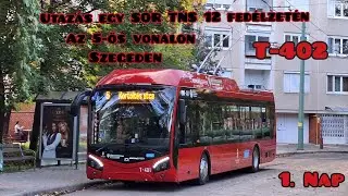 Utazás a T-402-es pályaszámú SOR TNS 12-es típusú trolibusz fedélzetén az 5-ös vonalon