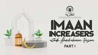 NEW COURSE: Increase Your Iman Before 