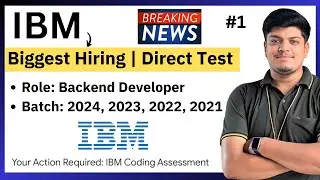 IBM Direct Test Biggest Hiring | 2024, 2023, 2022, 2021 BATCH | Test Update | Coding Test PART-1