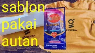 Cara mudah sablon /transfer gambar menggunakan autan hasil tidak luntur