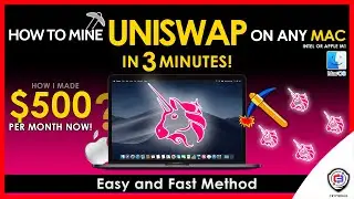 How To Mine UniSwap On Any MAC | Intel or M1 | UNI | Fast and Easy | Beginner Guide