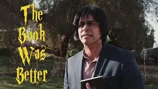 The Book Was Better