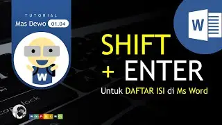 DEWO #4  |  NAHLO!  SHIFT + ENTER untuk DAFTAR ISI di Microsoft Word
