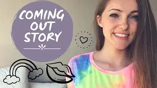 My Coming Out Story (HOLLY) | Paige and Holly