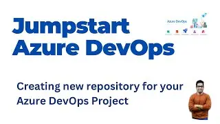 4. How to create a New Azure Repo for Your Project | All options available for a new project