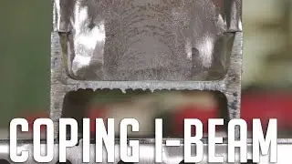 🔥 Coping an I-Beam