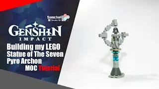LEGO Genshin Impact Statue of The Seven Pyro Archon MOC Tutorial | Somchai Ud
