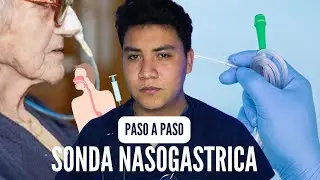 10 PASOS para COLOCAR una SONDA NASOGASTRICA | Paso a Paso | Enfermeria