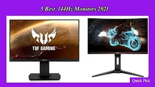 5 Best  144Hz Monitors 2021 | High Quality  144Hz Monitors